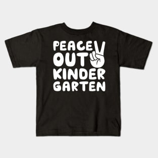 Peace out kindergarten Kids T-Shirt